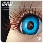 Delibes: Coppelia / Mark Ermler, Royal Opera House Covent Garden Orchestra