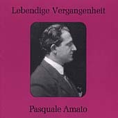 Lebendige Vergangenheit - Pasquale Amato