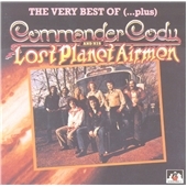 Very Best Of Commander Cody And His Lost Planet Airmen Very Best Of Commander Cody And His Lost Planet Airmen