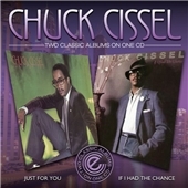 Chuck Cissel/Just For You/If I Had A Chance[EXP2CD33]