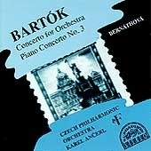 Bartok: Concerto for Orchestra, Piano Concerto no 3 / Ancerl