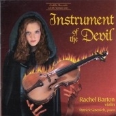 Instrument of the Devil / Rachel Barton, Patrick Sinozich Instrument of the Devil / Rachel Barton, Patrick Sinozich
