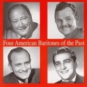 Four American Baritones - Thomas, Tibbett, Warren, Merrill