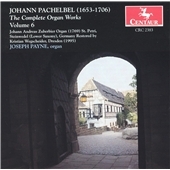 Pachelbel: Organ Works, Vol 6 Pachelbel: Organ Works, Vol 6