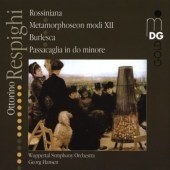 Respighi: Rossiniana, etc / Hanson, Wuppertal SO Respighi: Rossiniana, etc / Hanson, Wuppertal SO