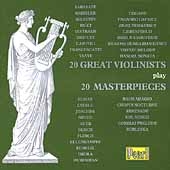 20 Great Violinists play 20 Masterpieces