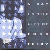 Day In The Life Of Todd Terry
