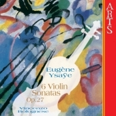 Ysaye: Six Violin Sonatas Op 27 / Vincenzo Bolognese
