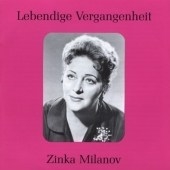Legendary Voices - Zinka Milanov
