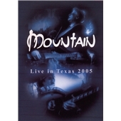 Mountain/Live In Texas 2005