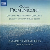 Carlo Domeniconi: Concerto Mediterraneo; Chaconne; Trilogy; Toccata in Blue; Oyun Carlo Domeniconi: Concerto Mediterraneo; Chaconne; Trilogy; Toccata in Blue; Oyun