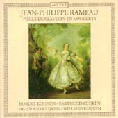 Rameau: Pieces de Clavecin en Concerts / Barthold Kuijken(fl), Sigiswald Kuijken(vn), Wieland Kuijken(gamb), Robert Kohnen(cemb)