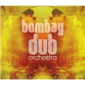 Bombay Dub Orchestra