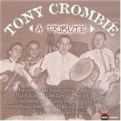 Tribute To Tony Crombie, A