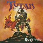 Rough Justice (Ultimate Edition) ［CD+DVD］