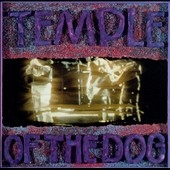 Temple Of The Dog (25Th Anniversary Reissue)