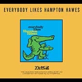 Everybody Likes Hampton Hawes:... [Remaster]