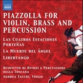 Piazzolla for Violin, Brass and Percussion