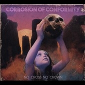 コロージョン・オブ・コンフォーミティ(Corrosion Of Conformity)完全