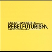 Rebel Futurism Vol.1