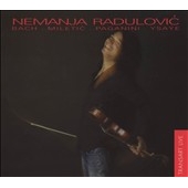Nemanja Radulovic Plays J.S.Bach, Miletic, Paganini & Ysaye