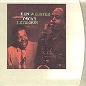 Ben Webster Meets Oscar Peterson