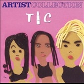 The Artist Collection - TLC