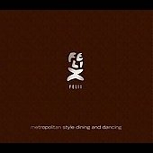 Felix: Metropolitan Dining and Dancing