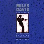 Miles Davis/Chronicle: The Complete Prestige Recordings 1951-1956＜限定盤＞