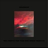 Wax Poetic For This Our Last Resolve