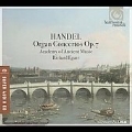Handel: Organ Concertos Op.7 / Richard Egarr, Academy of Ancient Music