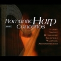 Romantic Harp Concertos - Handel, Mozart, Dittersdorf, etc