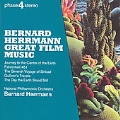 Bernard Herrmann: Great Film Music
