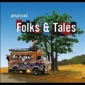 Folks & Tales - Folksongs from Around the World