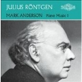 Mark Anderson - Piano Music Vol.1 - Julius Rontgen
