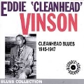 Cleanhead Blues 1945-1947