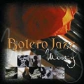 Bolero Jazz: Misty