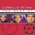 The Best of Cornelio Reyna: Ultimate Collection