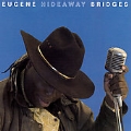 Eugene 'Hideaway' Bridges