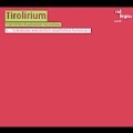 Tirolirium: The Herma Haselsteiner Recordings