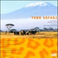 Gregory Fritze: Tuba Safari