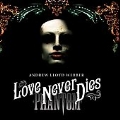Love Never Dies : Deluxe Edition (Musical) [2CD+DVD]<限定盤>