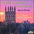 English Anthems from Oxford - Byrd to Britten