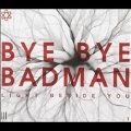 Light Beside You : Bye Bye Badman Vol. 1