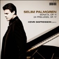 S.Palmgren: Piano Sonata Op.11, 24 Preludes Op.17, May Night Op.27-4