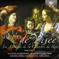 Robert di Visee: La Musique de la Chambre du Roy Vol.2