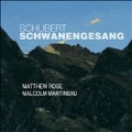 Schubert: Schwanengesang D.957, Der Hochzeitsbraten D.930