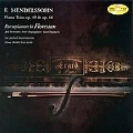 Mendelssohn: Piano Trios Op 49 & 66 / Florestan Trio