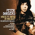 Write My Name In The Dust (The Peter Bardens Anthology 1963-2002)