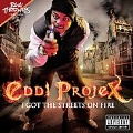 I Got The Streets On Fire